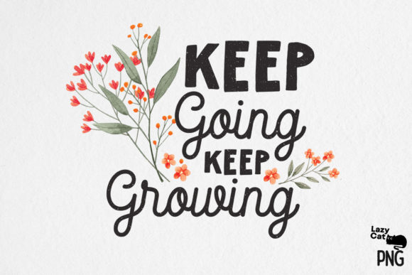 Positive Quote with Flowers Sublimation